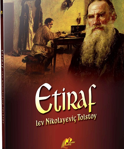 Tolstoyun “Etiraf”ları
